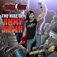 Voodoo Vegas : The Rise of Jimmy Silver